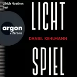 Daniel Kehlmann: Lichtspiel: 