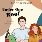 Ali Hazelwood: Liebe unter einem Dach: 
