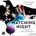 Stefanie Hasse: Liebst du den Verräter?: Matching Night 2