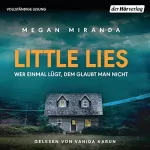 Megan Miranda: Little Lies: Wer einmal lügt, dem glaubt man nicht