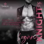 Freya Miles: Logan Knight: The Cunningham Knights 4