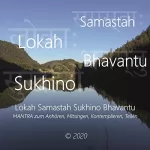 Walter Berger: Lokah Samastah Sukhino Bhavantu: Mantra zum Anhören, Mitsingen, Kontemplieren, Teilen