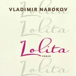 Vladimir Nabokov: Lolita: 