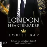 Louise Bay: London Heartbreaker: Kings of London 4