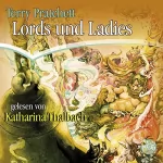 Terry Pratchett: Lords und Ladies: Ein Scheibenwelt-Roman