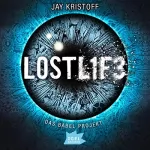 Jay Kristoff: Lostlife: Das Babel Projekt 2