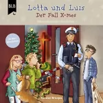 Kirsten Brünjes: Lotta und Luis und der Fall X-Mes: Adventskalender-Geschichte