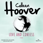 Colleen Hoover: Love and Confess: 