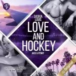Saskia Louis: Love and Hockey - Jack & Penny: L.A. Hawks Eishockey 3