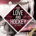 Saskia Louis: Love and Hockey - Matt & Maddie: L.A. Hawks Eishockey 2