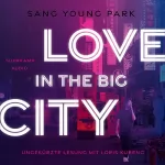 Sang Young Park, Jan Henrik Dirks - Übersetzer: Love in the Big City: 