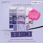Lauren Asher, Melike Karamustafa - Übersetzer, Bettina Hengesbach - Übersetzer: Love Redesigned: Lakefront Billionaires