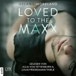 Melanie Moreland, Ralf Schmitz: Loved to the Maxx: 
