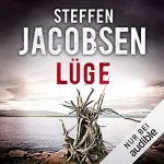 Steffen Jacobsen: Lüge: Ein Fall für Lene Jensen und Michael Sander 3