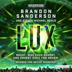 Brandon Sanderson, Steven Michael Bohls - Übersetzer, Jürgen Langowski - Übersetzer: Lux: 