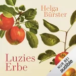 Helga Bürster: Luzies Erbe: 