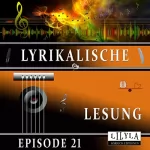Ludwig Tieck: Lyrikalische Lesung Episode 21: 