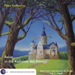 Petra Katharina: Macht - Reise in die Kammer des Königs: Gute-Nacht-Meditationen für Kinder 2