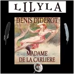 Denis Diderot: Madame de la Carliere: 
