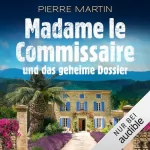 Pierre Martin: Madame le Commissaire und das geheime Dossier: Isabelle Bonnet 11
