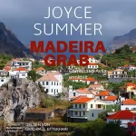 Joyce Summer: Madeiragrab: Avila Mysteries 1