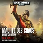 Dan Abnett: Mächte des Chaos: Warhammer 40.000 - Gaunts Geister 2