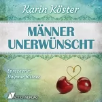 Karin Köster: Männer unerwünscht: 