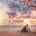 Marie Force, Lotta Fabian - translator: Magie auf Gansett Island: Die McCarthys 22