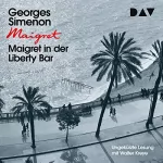 Georges Simenon: Maigret in der Liberty Bar: 