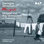 Georges Simenon: Maigret und das Verbrechen in Holland: 
