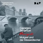 Georges Simenon: Maigret und der Messerstecher: 