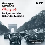 Georges Simenon: Maigret und die Keller des Majestic: 