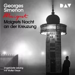 Georges Simenon: Maigrets Nacht an der Kreuzung: 