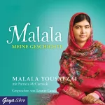 Malala Yousafazai, Patricia McCormick: Malala: Meine Geschichte