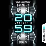 Dan Adams: Manhattan 2059 - Eternity: D.S.O. Cops 2