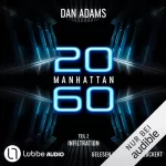 Dan Adams: Manhattan 2060 - Infiltration: D.S.O. Cops 4