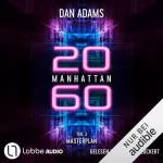 Dan Adams: Manhattan 2060 - Masterplan: D.S.O. Cops 5