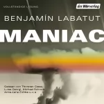 Benjamín Labatut, Thomas Brovot - Übersetzer: Maniac: 