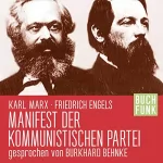 Karl Marx, Friedrich Engels: Manifest der kommunistischen Partei: 