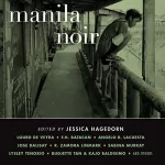 Jessica Hagedorn: Manila Noir: 
