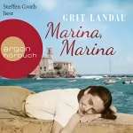 Grit Landau: Marina, Marina: 