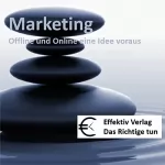 Henning Glaser: Marketingsteine Offline und Online: 