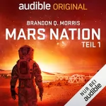 Brandon Q. Morris: Mars Nation 1: 