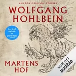 Wolfgang Hohlbein: Martens Hof: Geschichten aus dem Schwarzen Turm 1