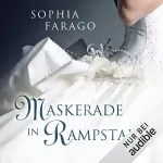 Sophia Farago: Maskerade in Rampstade: 