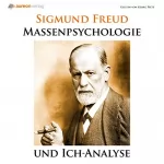 Sigmund Freud: Massenpsychologie und Ich-Analyse: 