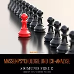 Sigmund Freud: Massenpsychologie und Ich-Analyse: 
