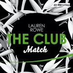 Lauren Rowe: Match: The Club 2