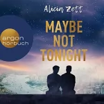 Alicia Zett: Maybe Not Tonight: Love Is Queer 2