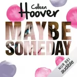 Colleen Hoover: Maybe Someday: 